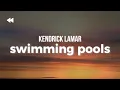 Kendrick Lamar - Swimming Pools Drank