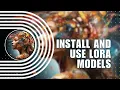 EFFORTLESS How To Install and Use LoRA Models Stable Diffusion Step by Step