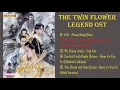 Download Lagu The Twin Flower Legend【捷成华视偶像剧场】 OST FULL