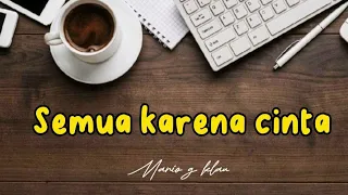 semua karena cinta mario g klau cover 