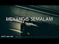 Download Lagu Audy - Menangis Semalam (Lirik)