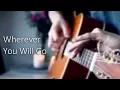 Download Lagu The Calling - Wherever You Will Go - Fingerstyle Guitar Cover