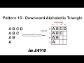 Pattern 15 - Java program to print Downward Alphabetic Triangle Java Pattern Programs