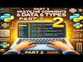 multiple comments and data types part 2 Python Tutorial - Day