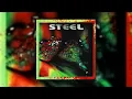 Download Lagu Steel - Steel (Full Album) [1995]