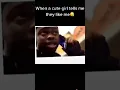 Download Lagu story WA, when a cute girl tells me they like me