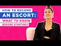 How to Become an Escort What to Know Before Starting
