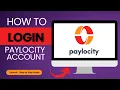 How to Login to Paylocity Account Paylocity Sign In Tutorial