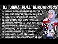 Lagu DJ JAWA TERBARU  2025 FULL BASS - DJ DUH SAYANG NGAPUNTENE SAESTU||DJ SABAR FULL ALBUM VIRAL TERBARU