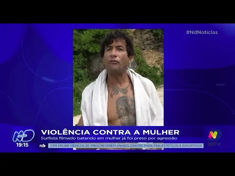 Violência contra a mulher: surfista filmado batendo em mulher já foi preso por agressão