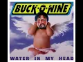 Buck-O-Nine - Water In My Head (1996)