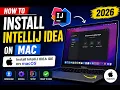 How to Install IntelliJ IDEA on Mac Install IntelliJ IDEA IDE on macOS 2026