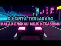 Download Lagu DJ WALAU ENGKAU MILIK KEKASIHMU DJ ADHE FULL BASS || DJ CINTA TERLARANG VIRAL TIK TOK 2024 !
