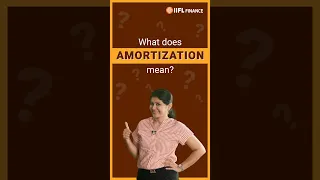 Can you reduce the book value of a loan? | What exactly is Amortization? | IIFL Finance