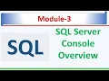Microsoft SQL Server Console Overview Microsoft SQL Server 2022 SQL Module 3