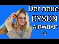 Download Lagu Der neue Dyson airwrap id / lohnt er sich?
