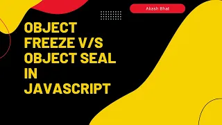 Object Freeze Object Seal - JavaScript Features