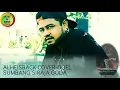 Download Lagu SIRAJA GODA - DOEL DUMBANG (COVER BY.ALHEISBACK)