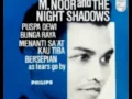 M. Noor \u0026 The Night Shadows ~ Puspa Dewi ~