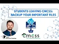 25-26 - CMCSS Student Account Backups for Students Leaving the District or Graduating High School