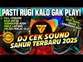 Download Lagu [HD MUSIC] 🥁 DJ SAHUR TERBARU 2025 (HAI IBU BAPAK) FULLBASS NON-STOP 🔊
