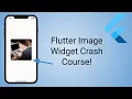 Flutter Image Widget Tutorial Crash Course assets network
