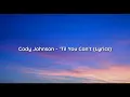 Cody Johnson - 'Til You Can't (Lyrics)