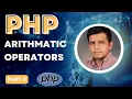 Arithmetic Operators in PHP PHP Tutorial in Ilyas Chaudhary