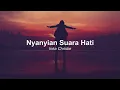 Nyanyian Suara Hati - Inka Christie (Lirik)