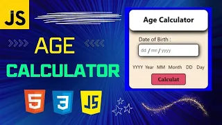 Age Calculator using HTML CSS and JavaScript JavaScript Projects