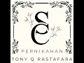Pernikahan - Tony Q Rastafara