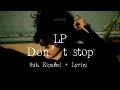LP “Don’t stop” | Sub. Español + Lyrics 