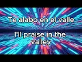 Alaba- Evan Craft & Intimidad Worship; letra español/ingles