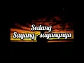 Lagu SEDANG SAYANG SAYANGNYA - MAWAR DE JONGH | official lyric video with we lyrics | sad song