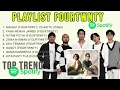 Download Lagu PLAYLIST FOURTWNTY TOP TREND SPOTIFY NO IKLAN MP3