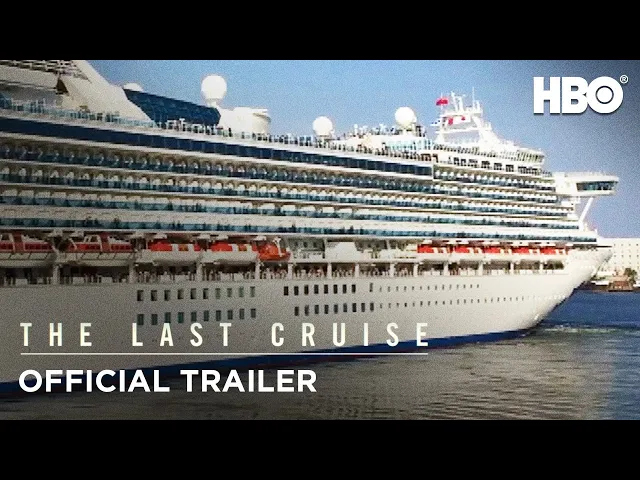 The Last Cruise (2021): Official Trailer | HBO
