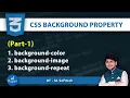 CSS Background Properties Background-image Repeat and Color - CSS3 Tutorial