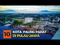 Download Lagu 10 Kota Paling Padat di Jawa, Nomor 9 Tak Terduga padatnya !
