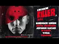Killer Remix - Eminem, Kendrick Lamar, Joyner Lucas, G-Eazy, Jack Harlow, Tyga,Cordae,Nitin Randhawa