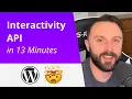Actually Understand The Interactivity API in WordPress Boilerplate Starter