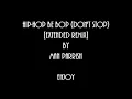 Hip Hop Be Bop (Don't Stop) [Extended Remix] - Man Parrish