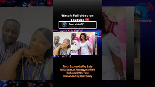 Samuel Aboagye S Wife Refused DNA Test Demanded By His Family 