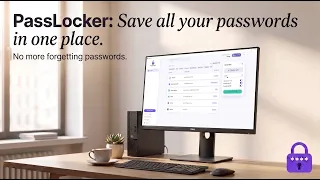 Never forget a password again Meet PassLocker Your password manager price of a coffee