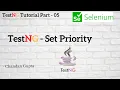 TestNG - How to set Priority TestNG Tutorial Part