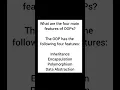 What are the features of OOP object oriented programming