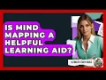 Is Mind Mapping A Helpful Learning Aid - Ultimate Study Hacks