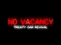 No Vacancy - Treaty Oak Revival