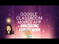 Google Classroom Mobile App Annotating student work