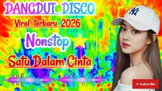 dangdut disco terbaru 2026 viral terbaru satu dalam cinta cocok untuk perjalanan 