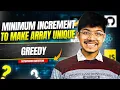 945 Minimum Increment to Make Array Unique Greedy Counting Sort